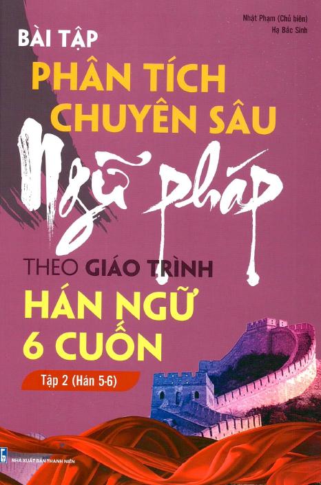 Bài tập phân tích chuyên sâu Ngữ pháp Tập 2